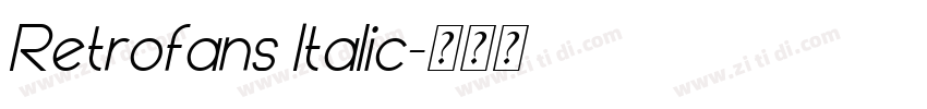 Retrofans Italic字体转换